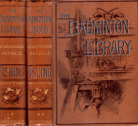 Fishing Salmon Trout And Pike And Other Coarse Fishing The Badminton Library Of Sports And Pastimes Two Volumes Complete - 