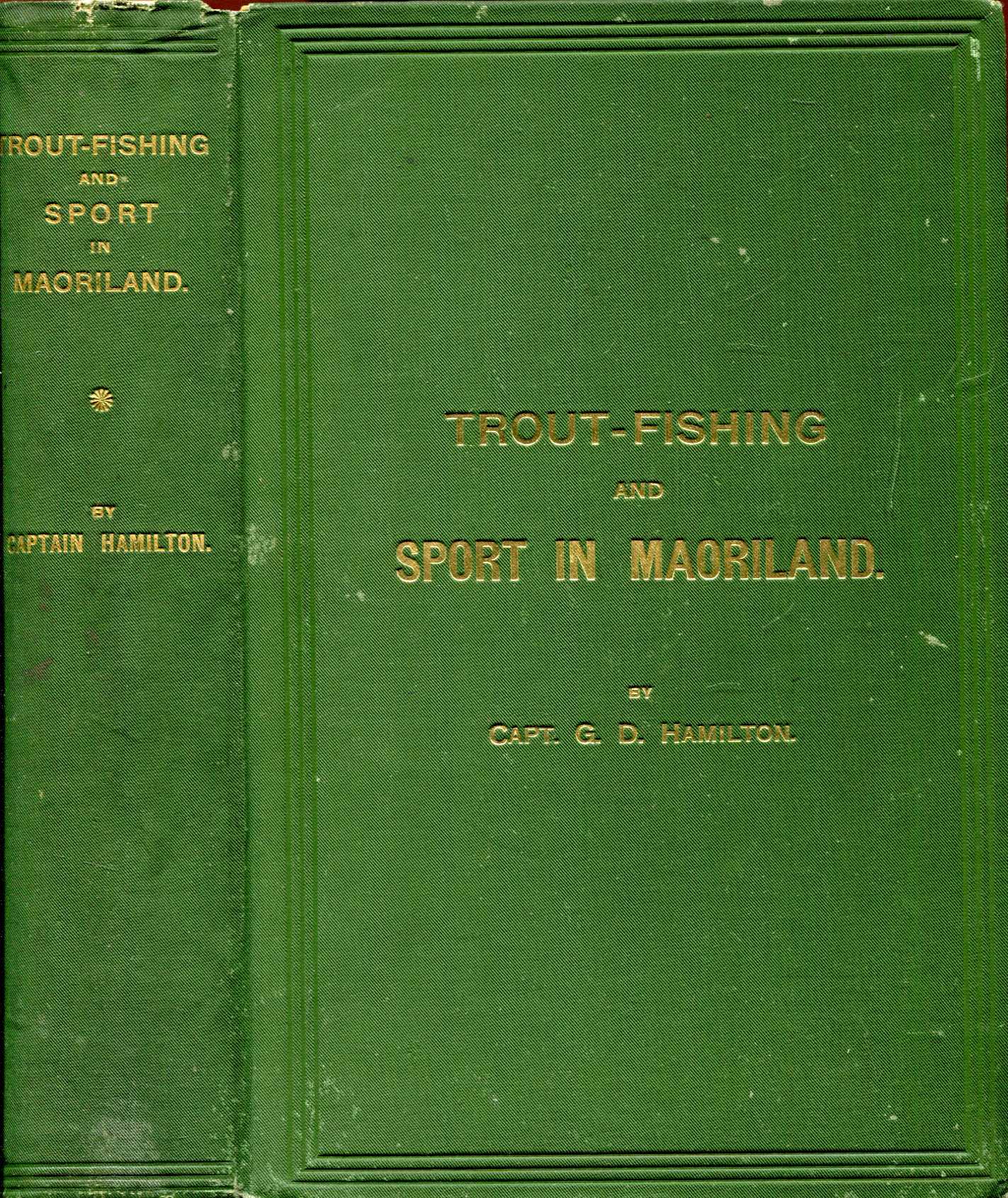 Days and Nights of Game Fishing: A Book of Places, Experiences, Discussion  and Atmosphere on the Catching of Trout, Sea Trout and Salmon