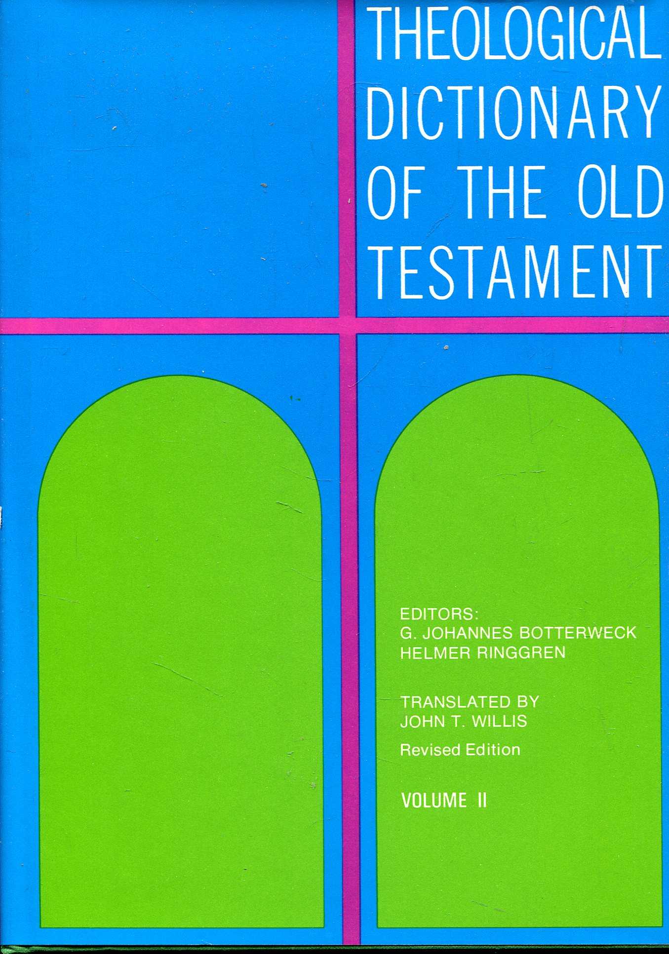 Theological Dictionary Of The Old Testament: Volume II Bdl-galah